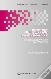Investment Arbitration And International Climate Change Law