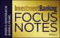 Investment Banking Focus Notes - Preview