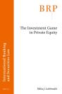 Investment Game In Private Equity - Preview