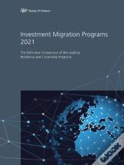 Investment Migration Programs 2021