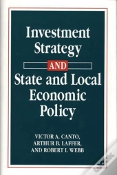 Investment Strategy And State And Local Economic Policy