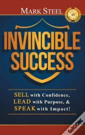 Invincible Success: Sell With Confidence