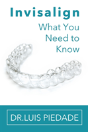 Invisalign: What You Need To Know - Preview