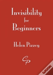 Invisibility For Beginners