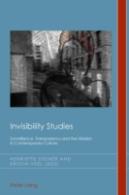 Invisibility Studies