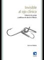 Invisible Al Ojo Clínico - Preview
