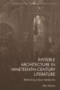 Invisible Architecture In Nineteenth-Century Literature - Preview