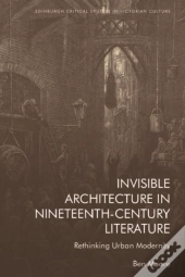 Invisible Architecture In Nineteenth-Century Literature
