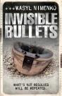 Invisible Bullets - Preview