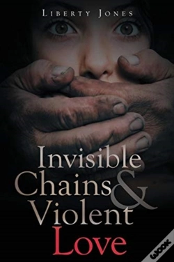 Capa do artigo Invisible Chains & Violent Love