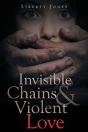 Invisible Chains & Violent Love - Preview