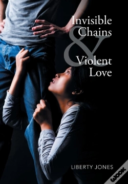 Capa do artigo Invisible Chains & Violent Love