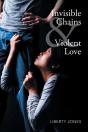 Invisible Chains & Violent Love - Preview