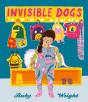 Invisible Dogs - Preview