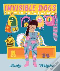 Invisible Dogs