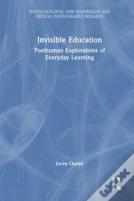 Invisible Education