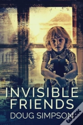 Invisible Friends: Large Print Edition