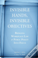Invisible Hands, Invisible Objectives