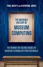 Invisible History Of Museum Computing - Preview