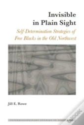 Invisible In Plain Sight