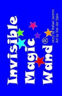 Invisible Magic Wand(R) - Preview