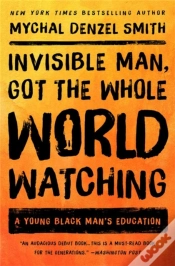 Capa do artigo Invisible Man, Got The Whole World Watching