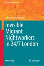 Invisible Migrant Nightworkers In 24/7 London - Preview