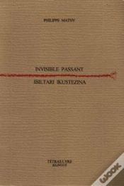 Capa do artigo Invisible Passant / Ibiltari Ikustezina