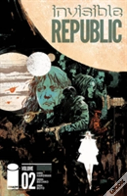 Capa do artigo Invisible Republic Volume 2
