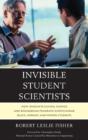 Invisible Student Scientists - Preview