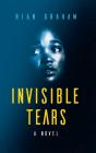 Invisible Tears - Preview