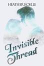 Invisible Thread - Preview