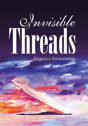 Invisible Threads - Preview