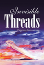 Invisible Threads - Preview