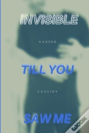 Capa do artigo Invisible Till You Saw Me