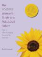 Invisible Woman'S Guide To A Fabulous Future - Preview