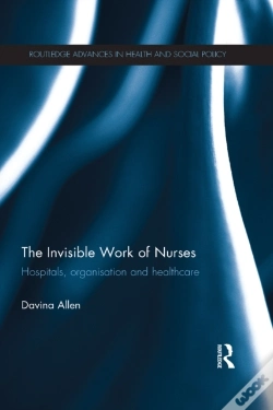 Capa do artigo Invisible Work Of Nurses