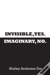 Capa do artigo Invisible, Yes. Imaginary, No.