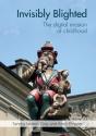 Invisibly Blighted - Preview