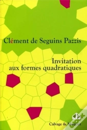Invitation Aux Formes Quadratiques