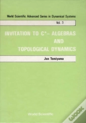 Invitation To C*-Algebras And Topological Dynamics