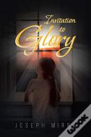 Invitation To Glory