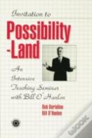 Invitation To Possibility Land