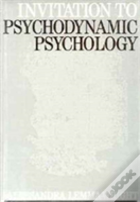 Invitation To Psychodynamic Psychology