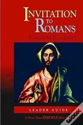 Invitation To Romans: Leader Guide