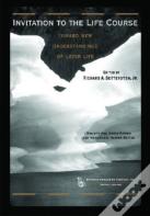 Invitation To The Life Course