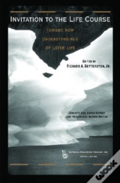 Invitation To The Life Course