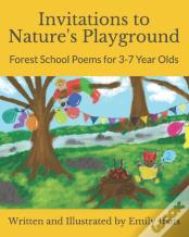 Invitations To Nature'S Playground