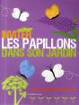 Inviter Les Papillons Dans Son Jardin - Preview