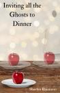 Inviting All The Ghosts To Dinner - Preview